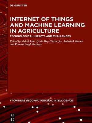 cover image of Internet of Things and Machine Learning in Agriculture
